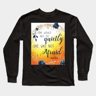 She was not afraid in gold and blue Long Sleeve T-Shirt